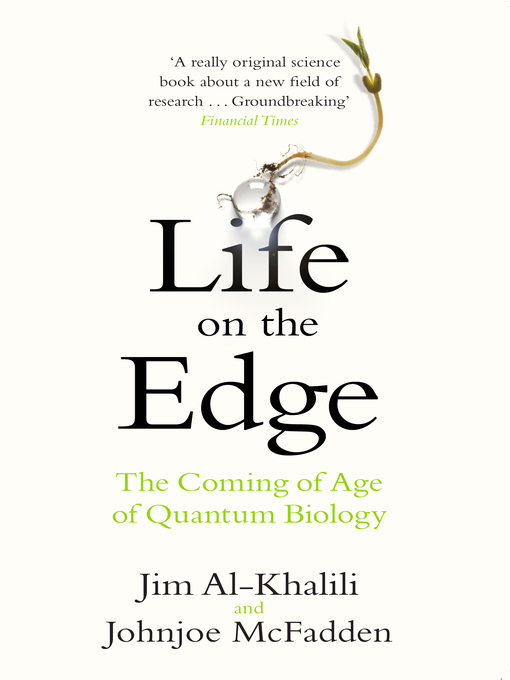 Title details for Life on the Edge by Jim Al-Khalili - Available